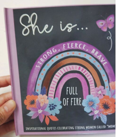 NEW Gift Book for Mom She is Strong, Fierce & Brave w/ Inspirational Quotes - Picture 7 of 9